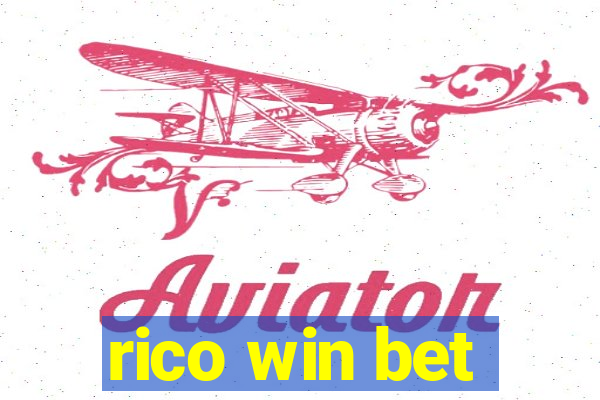 rico win bet